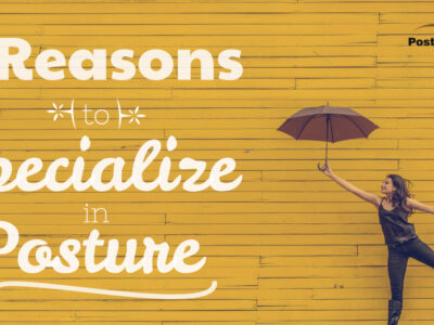 5 reasons to specialize in posture